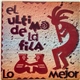 El Último De La Fila - Lo Mejor