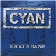 Cyan - Ricky's Hand