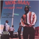 Moe-Man Featuring The Kapitol Click - Straight Real