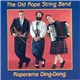 The Old Rope String Band - Roperama Ding-Dong