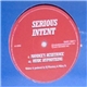 Serious Intent - Mandee's Resistance / Music's Hypnotising