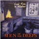 The Men Of The Deeps - Coal Fire In Winter