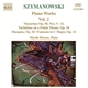 Szymanowski - Martin Roscoe - Piano Works Vol. 2 (Mazurkas Op. 50, Nos. 5 - 12 • Variations On A Polish Theme, Op. 10 • Masques, Op. 34 • Fantasia In C Major, Op. 14)