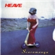 Heave - Scaramanga