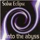 Solar Eclipse - Into The Abyss