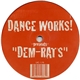 Dance Works! - Dem-Rat's