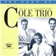 The Nat King Cole Trio - The Best Of The Nat King Cole Trio • The Vocal Classics (1947-1950)