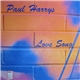 Paul Harrys - Love Song