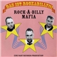 Rock-A-Billy Mafia - Das Ist Rockabilly!!!