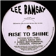 Lee Ramsay - Rise To Shine / Dedicated / God Bless Yer Life