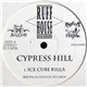 Cypress Hill - Ice Cube Killa