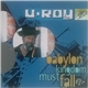 U-Roy - Babylon Kingdom Must Fall