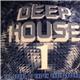 Various - Deep House 1 - The Sound Of The Underground