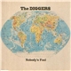 The Digger$ - Nobody's Fool