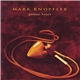 Mark Knopfler - Golden Heart