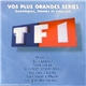 Various - TF1 - Vos plus grandes séries : génériques, thèmes et chansons