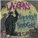 The L.A. Guns - American Hardcore