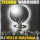 DJ Millo versus Mazinga - Techno Warriors EP