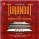 Giacomo Puccini - Turandot At The Forbidden City Of Beijing