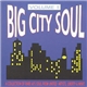 Various - Big City Soul Volume 1