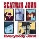 Scatman John - Everybody Jam!