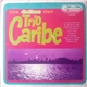 Trio Caribe Y La Trompeta De Manolo - Los Exitos Del Trio Caribe