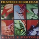 Fratelli Di Soledad - Balli E Pistole