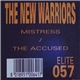 The New Warriors - Mistress / The Accused